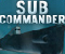Sub Commander - Jogo de Aco 